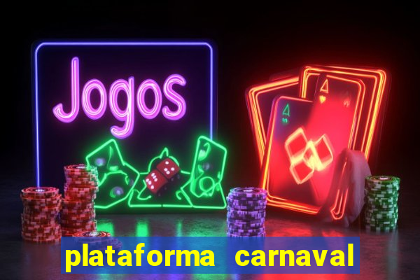 plataforma carnaval de ouro